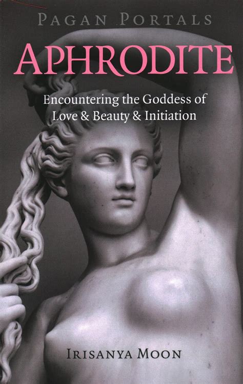The Sacred Sites of Aphrodite: Pagan Portals and Pilgrimages to Ancient Temples